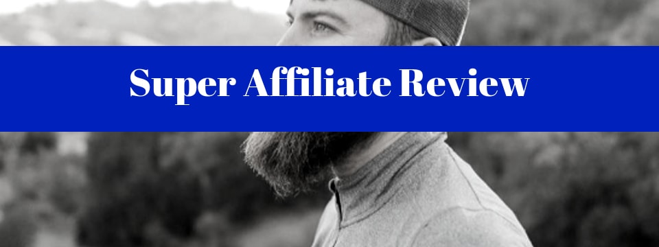 the super affiliate review