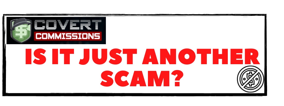 what is covert commissions - is it just another scam?