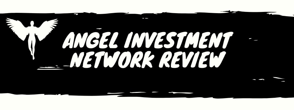 angel investment network review \u2013 Wealthy By Default