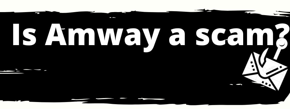 is amway a scam