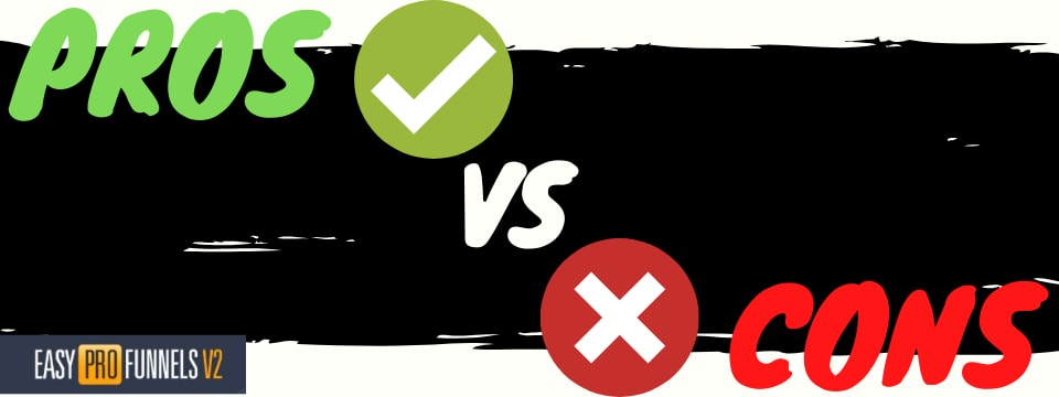 easy pro funnels v2 pros vs cons