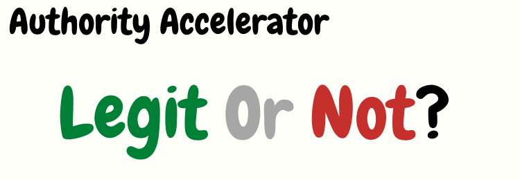 Authority Accelerator review legit or not