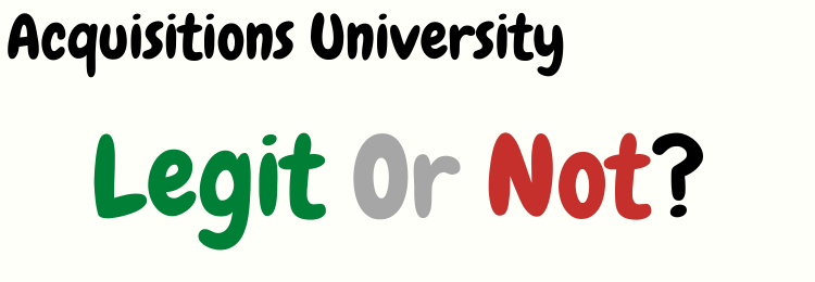 Acquisitions University legit or not