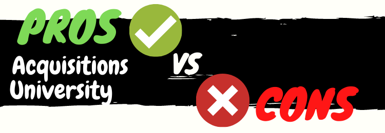 Acquisitions University pros vs cons