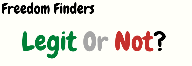 freedom finders legit or not