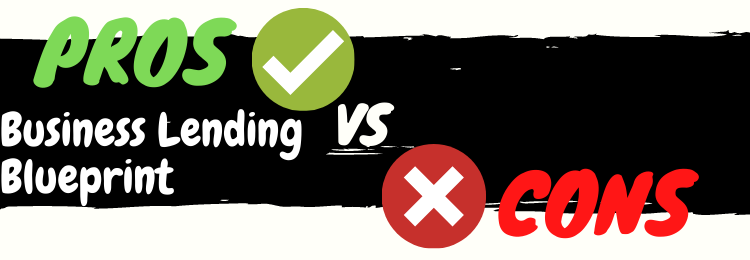 Business Lending Blueprint Review pros vs cons