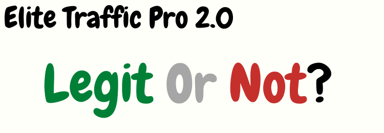 elite traffic pro review legit or not