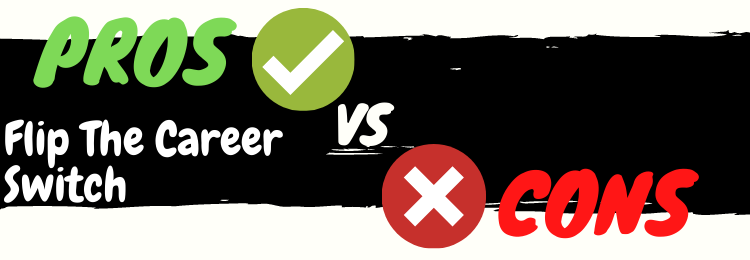 flip the career switch review pros vs cons