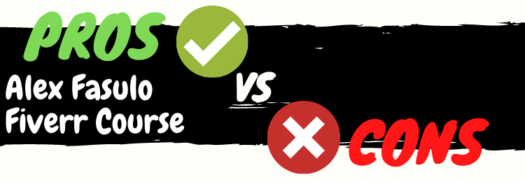 alex fasulo fiverr course review pros vs cons