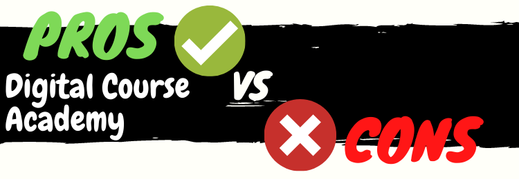 digital course academy review pros vs cons
