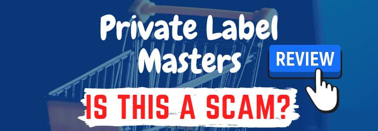 Private Label Masters review