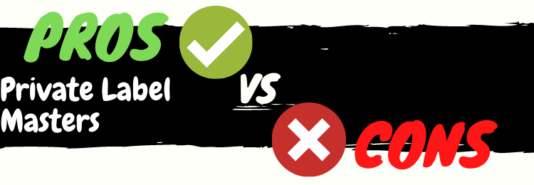 Private Label Masters review pros vs cons