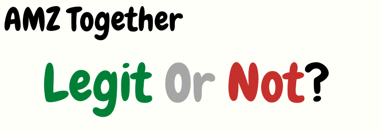 AMZ Together review legit or not
