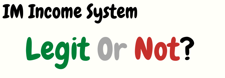 IM Income System review legit or not