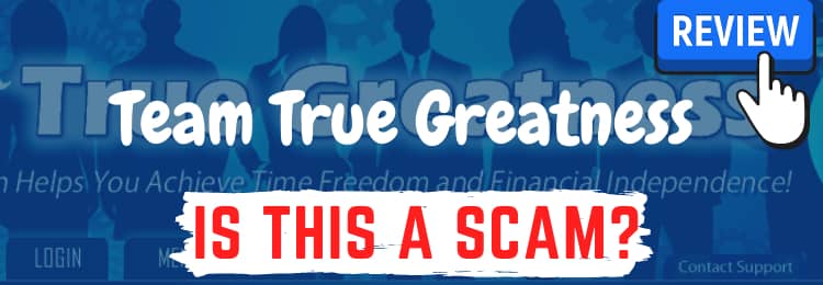 Team True Greatness review