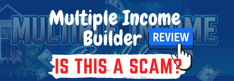 multiple income builder review