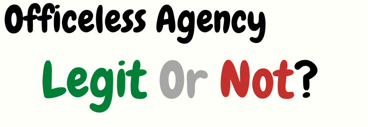 officeless agency review legit or not