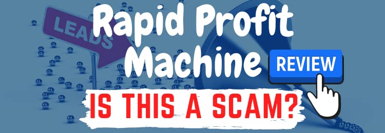 Rapid Profit Machine Review What s Really Going On 