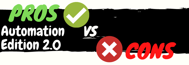 Automation Edition review pros vs cons