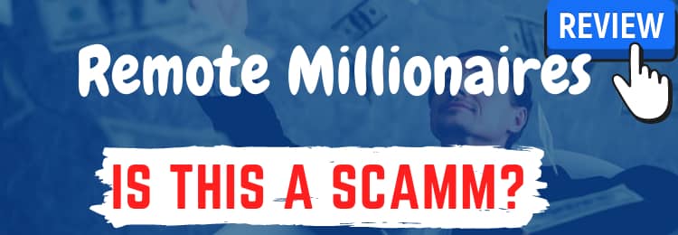 Remote Millionaires review