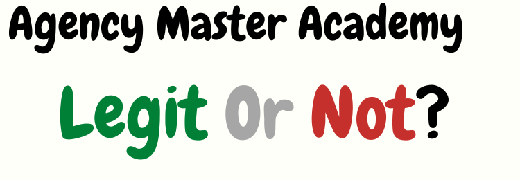 Agency Master Academy review legit or not