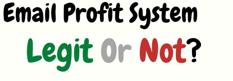 Email Profit System review legit or not