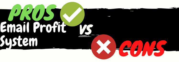 Email Profit System review pros vs cons