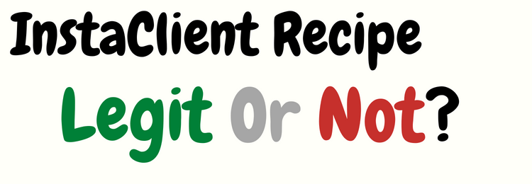 InstaClient Recipe review legit or not