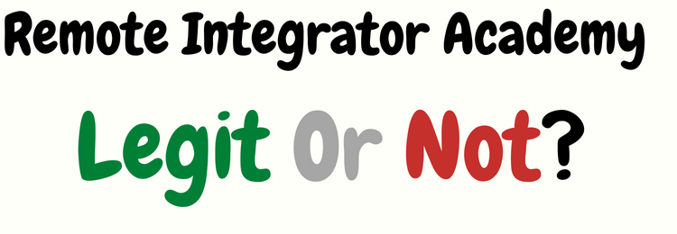 Remote Integrator Academy review legit or not