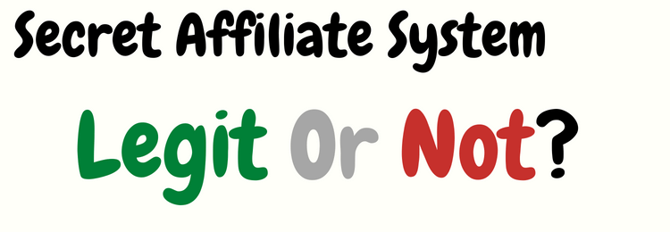 Secret Affiliate System review legit or not
