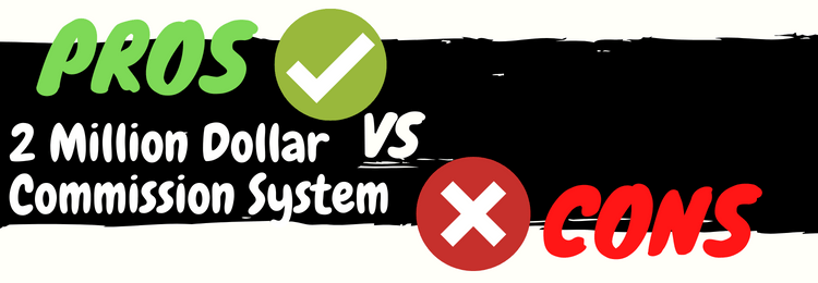 2 Million Dollar Commission System review pros vs cons