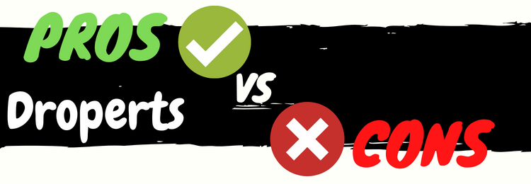 Droperts review pros vs cons
