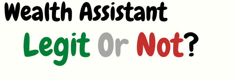 Wealth Assistant review legit or not