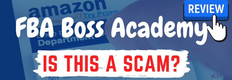 FBA Boss Academy review
