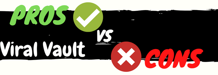 viral vault review pros vs cons