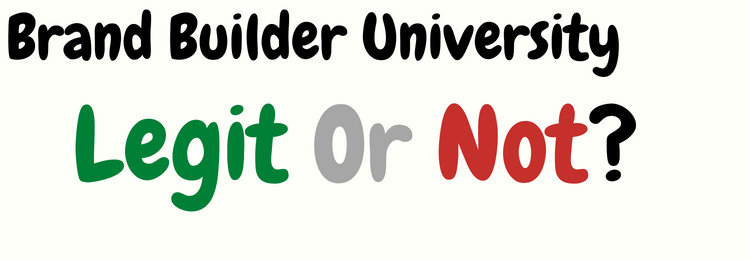 Brand Builder University review legit or not