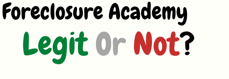 foreclosure academy review legit or not