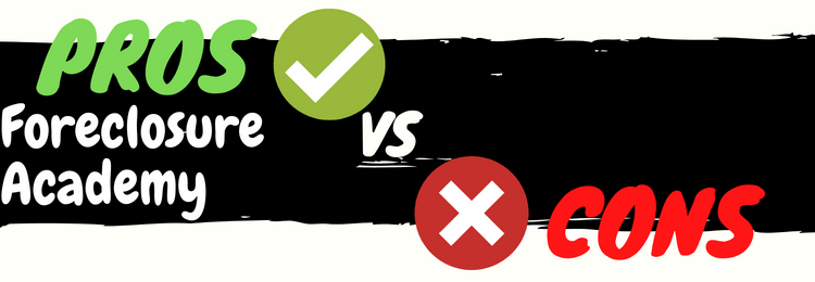foreclosure academy review pros vs cons