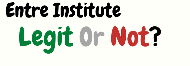 Entre Institute review legit or not