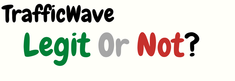 trafficwave legit or not