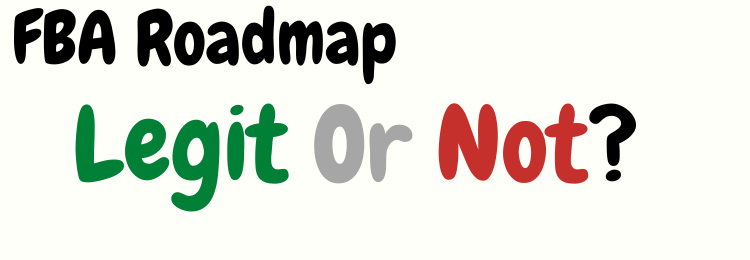 FBA Roadmap review legit or not
