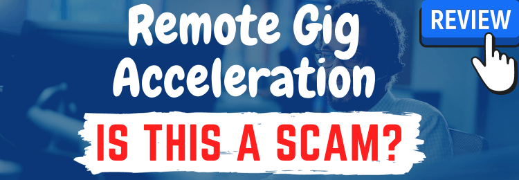 Remote Gig Acceleration review