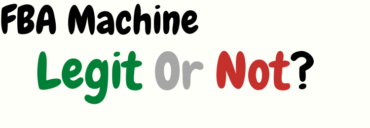 FBA Machine review legit or not