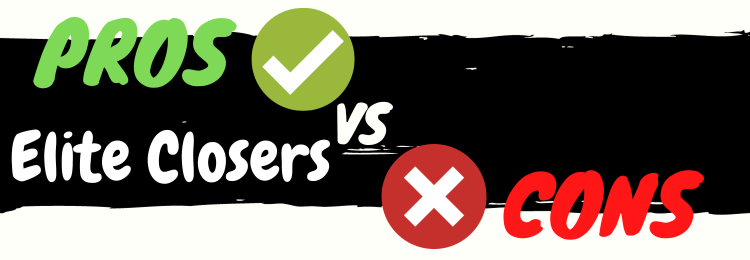 Elite Closers review pros vs cons