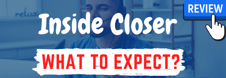 inside closer review