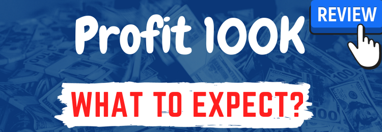 profit 100k review